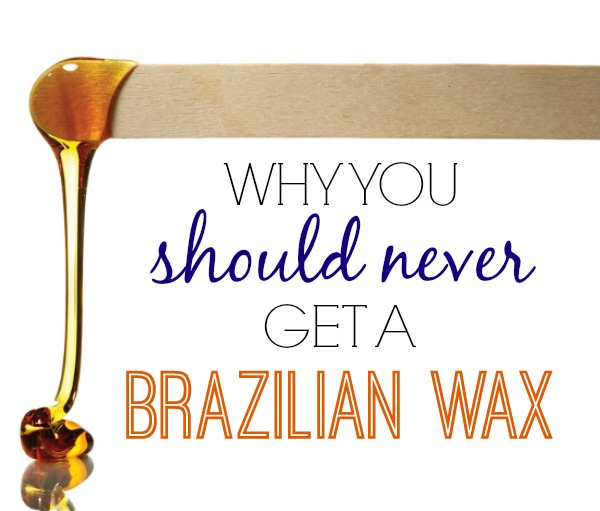 Why-you-should-never-get-a-Brazilian-wax